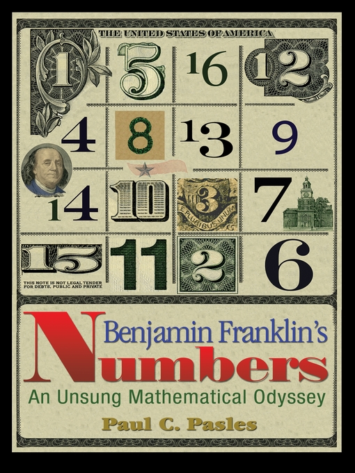 Title details for Benjamin Franklin's Numbers by Paul C. Pasles - Available